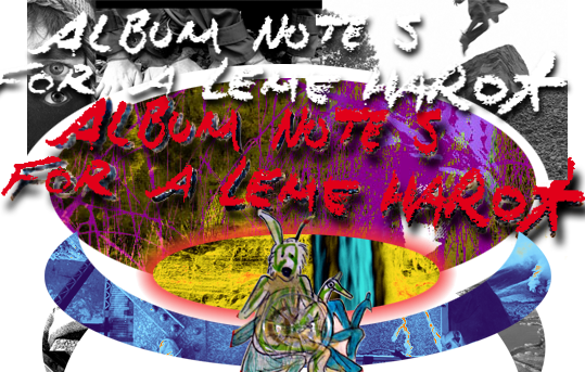 album notes webpage a leme harot by lome marsupial