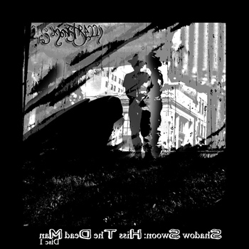 Shadow Swoon: Hiss the Dead Man (2cd) (2011)
